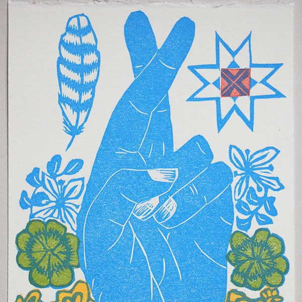 Catherine Alice Michaelis/May Day Press, Pandemic Post #9: "Fingers Crossed; Edition: 60," multi reduction cut, hand-set type letterpress printed (on reverse), 6.25” x 4.5” A blue hand with fingers crossed and a bracelet with an eye around its wrist. It's surrounded by flowers and a feather.