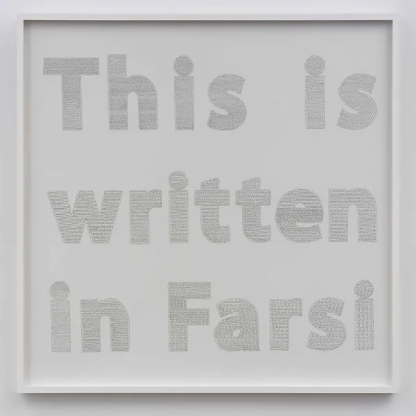 Nina Ghanbarzadeh, This is Written in Farsi, 2018, archival pen on paper, 52 x 52". Many small characters from the Farsi/Persian alphabet, put to together to spell the message "This is written in Farsi".